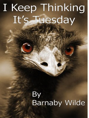 cover image of I Keep Thinking It's Tuesday